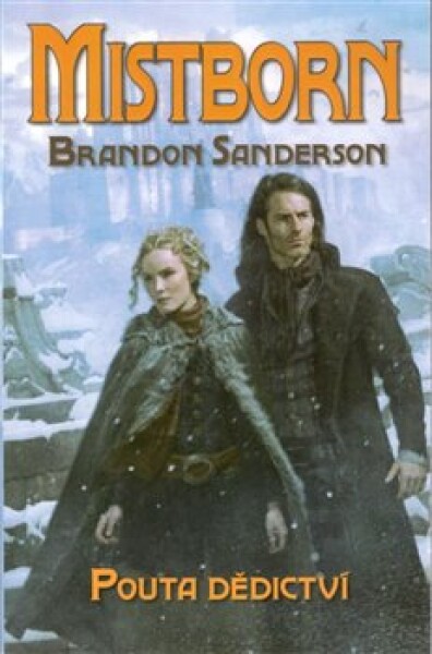 Mistborn: Pouta dědictví Brandon Sanderson