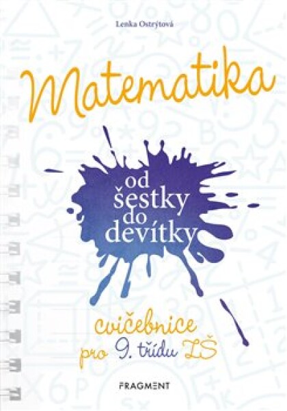 Matematika od šestky do devítky