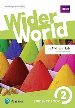 Wider World 1st Edition Level 2 Student´s Book with eBook and Online Practice - Bob Hastings