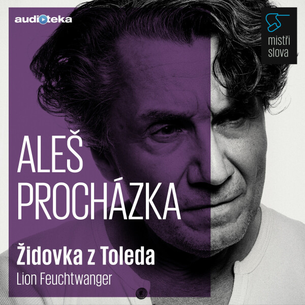 Židovka z Toleda - Mistři slova - Lion Feuchtwanger - audiokniha