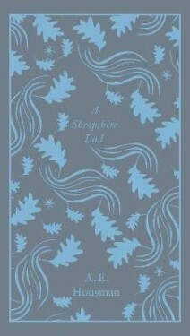 A Shropshire Lad - A. E. Housman