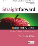 Straightforward Split Ed. 2B: Student´s Book with Workbook - Philip Kerr