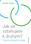 Jak se vztahujete k druhým? - Annie Chen