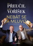 Nebát se mluvit Karel Voříšek,