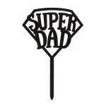 Dortisimo Dekora zapichovací dekorace černá Super Dad