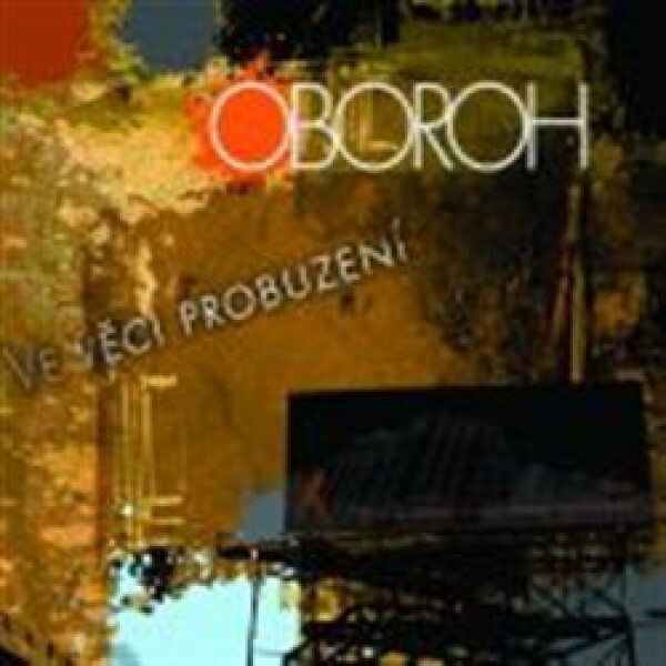 Oboroh: Ve věci probuzení CD - Oboroh