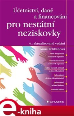 Účetnictví, daně financování pro nestátní neziskovky Anna Pelikánová