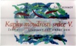 Kapky moudrosti srdce V. - karty - Sri Chinmoy