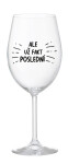 ALE UŽ FAKT POSLEDNÍ - čirá sklenice na víno 350 ml