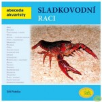 Sladkovodní raci - Abeceda akvaristy - Jiří Patoka