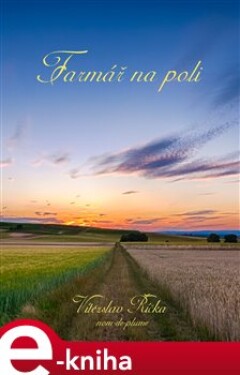 Farmář na poli - Vítězslav Říčka e-kniha