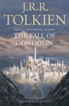 The Fall of Gondolin - Tolkien John Ronald Reuel