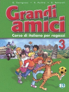 Grandi amici - 3 Libro dello studente - Günter Gerngross