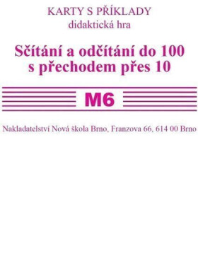 Sada kartiček M6 - sčítání a odčítání do 100 s přechodem přes 10, 1. vydání - Zdena Rosecká