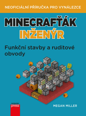 Minecrafťák inženýr - Megan Miller