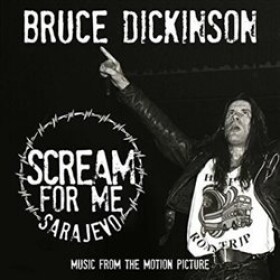 Bruce Dickinson: Scream For Me Sarajevo 2LP - Bruce Dickinson