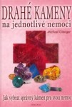 Drahé kameny na jednotlivé nemoci Michael Gienger