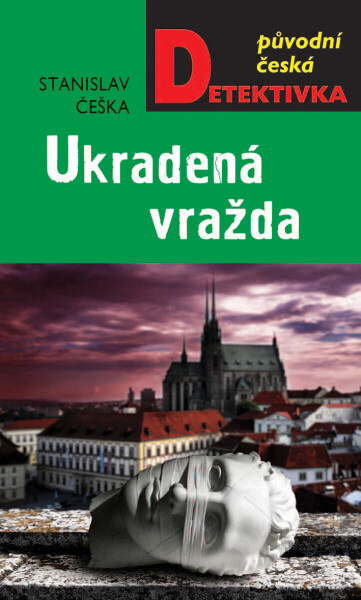 Ukradená vražda - Stanislav Češka