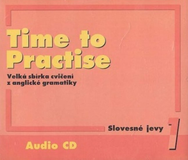 Time to Practise 1 Slovesné jevy audio CD - Tomáš Gráf