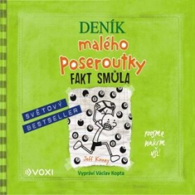 Deník malého poseroutky 8: Fakt smůla - Jeff Kinney - audiokniha