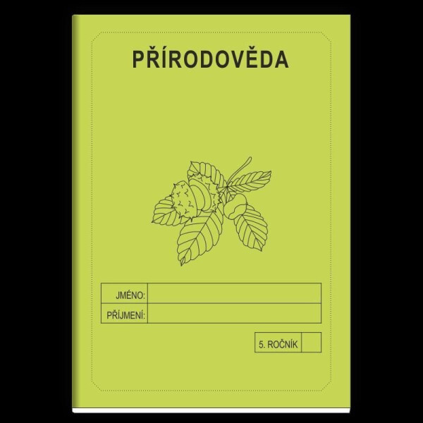 Přírodověda 5. ročník - školní sešit - Jitka Rubínová