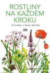 Rostliny na každém kroku Václav Větvička,