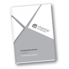 Chemie pro spolužáky: Anorganická Chemie Pracovní sešit