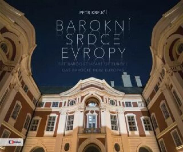 Barokní srdce Evropy