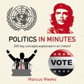 Politics In Minutes - Marcus Weeks