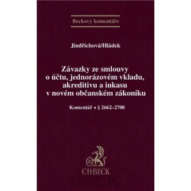 Závazky ze smlouvy o účtu, jednorázovém vkladu, akreditivu a inkasu v novém OZ