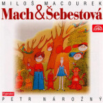 Mach a Šebestová - Miloš Macourek - audiokniha