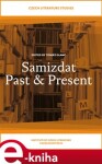 Samizdat Past &amp; Present - Tomáš Glanc e-kniha