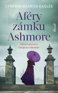 Aféry zámku Ashmore - Cynthia Harrod-Eagles