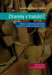 Ztraceny v tranzici? - Vít Hloušek, Ladislav Cabada, Petr Jurek