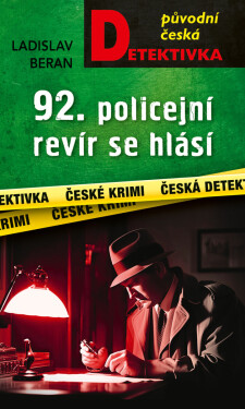 92. policejní revír se hlásí - Ladislav Beran