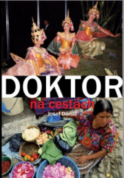 Doktor na cestách - Josef Donát