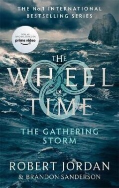 The Gathering Storm : Book 12 of the Wheel of Time - Robert Jordan