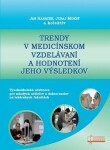 Trendy medicínskom vzdelávaní jeho výsledkov