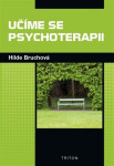 Učíme se psychoterapii - Hilde Bruchová