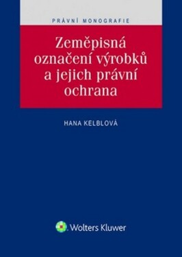 Zeměpisná označení výrobků jejich právní ochrana