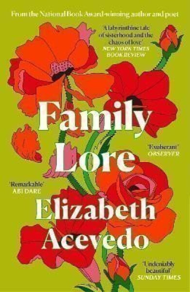 Family Lore - Elizabeth Acevedo