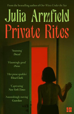 Private Rites - Julia Armfield