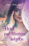 Hotel pod šťastnou hvězdou