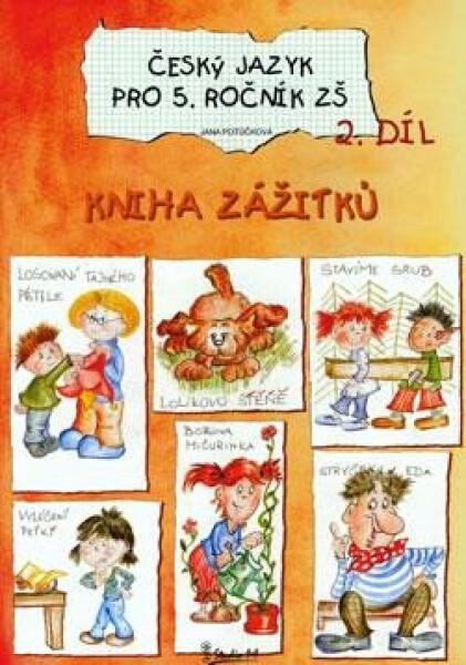 Český jazyk pro 5. ročník základní školy (2. díl), 4. vydání - Jana Potůčková