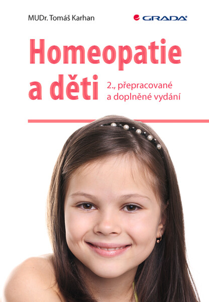 Homeopatie a děti - Tomáš Karhan