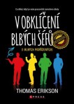 Obklíčení blbých šéfů blbých podřízených) Thomas Erikson