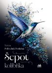Šepot kolibříka - Polivchuk Poslušná Tereza