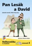 Pan Lesák a David (Knihovnička ke Slabikáři AMOS) - Zdeněk Sotolář