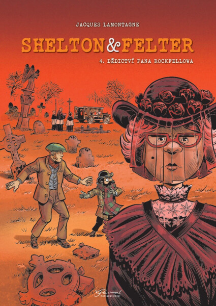 Shelton a Felter 4: Dědictví pana Rockfellowa - Jacques Lamontagne