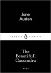 The Beautifull Cassandra (Little Black C - Jane Austenová